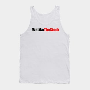 We Like The Stock Tank Top